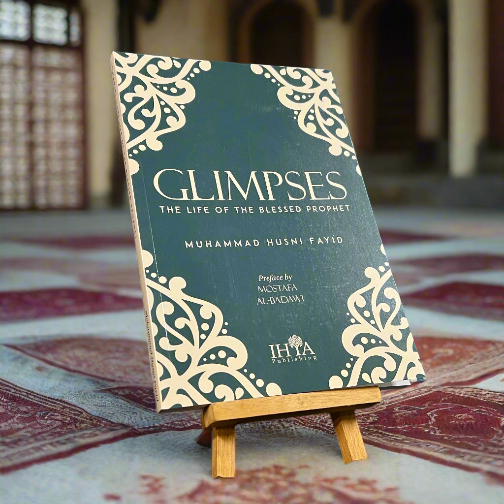 Glimpses: The Life of the Blessed Prophet