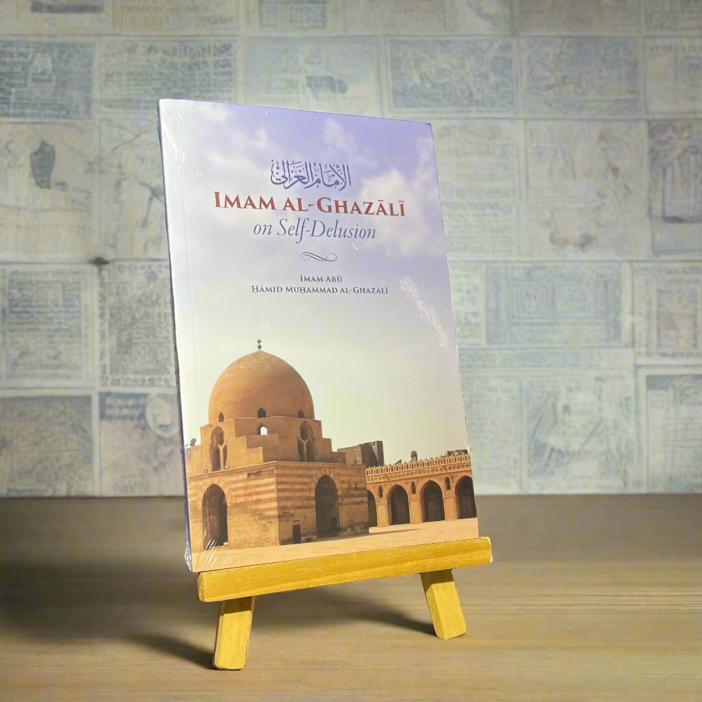 Imam Al-Ghazali on Self-Delusion