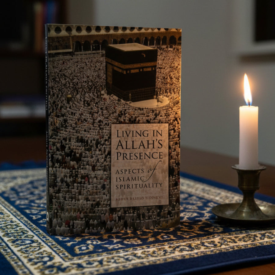 Living in Allah's Presence: Aspects of Islamic Spirituality