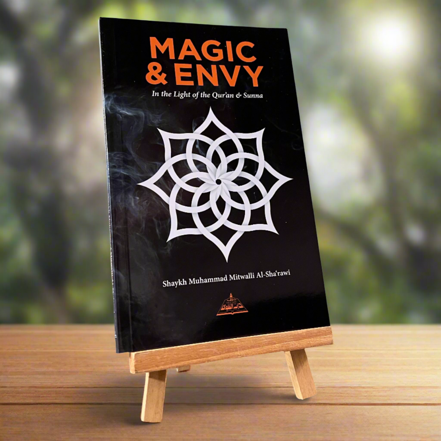 Magic & Envy - In The Light of The Qur'an & Sunna
