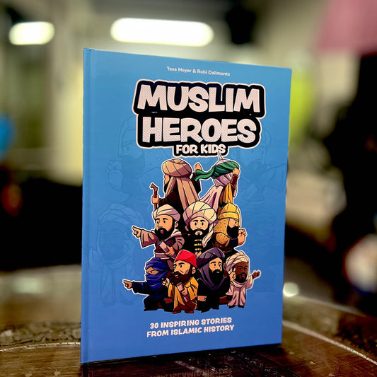 Muslim Heroes for Kids