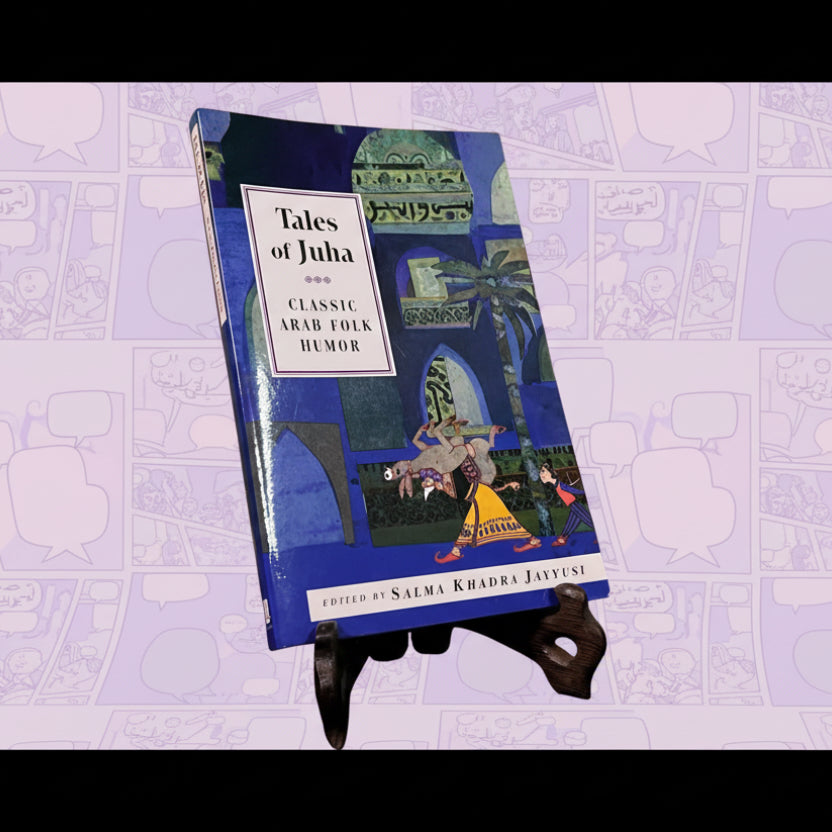 Tales of Juha - Classic Arab Folk Humor