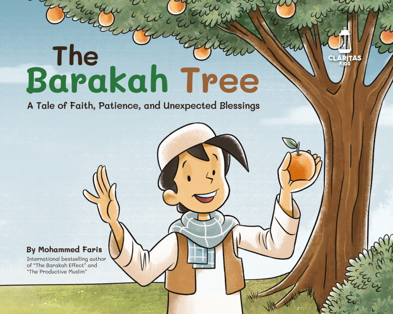 The Barakah Tree, A Tale of Faith, Patience, and Unexpected Blessings