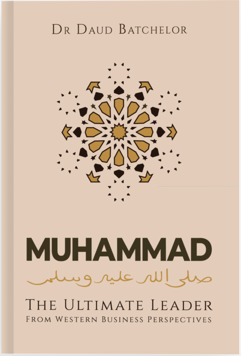 Muhammad The Ultimate Leader: From Western Business Perspective