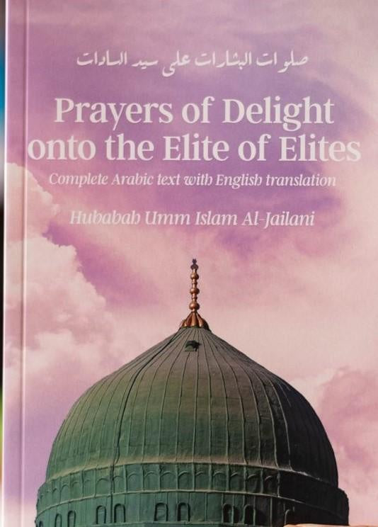 Prayers of Delight onto the Elite of Elites