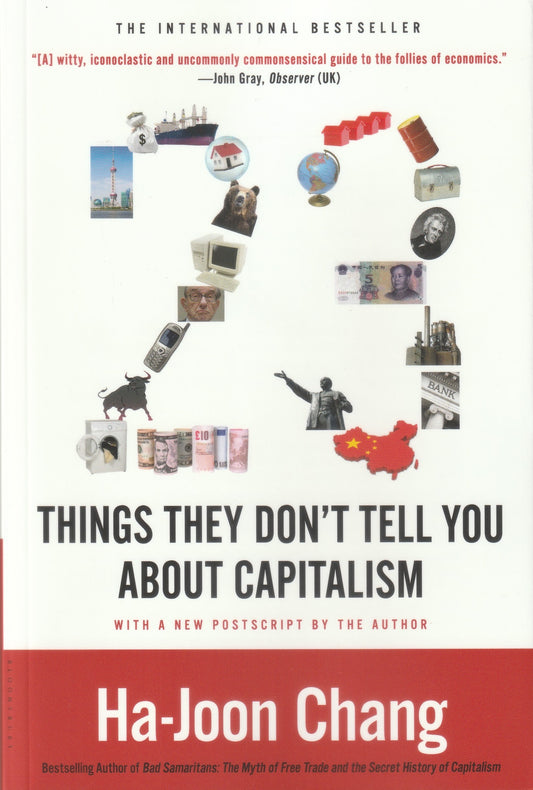 23 Things They Don't Tell You about Capitalism