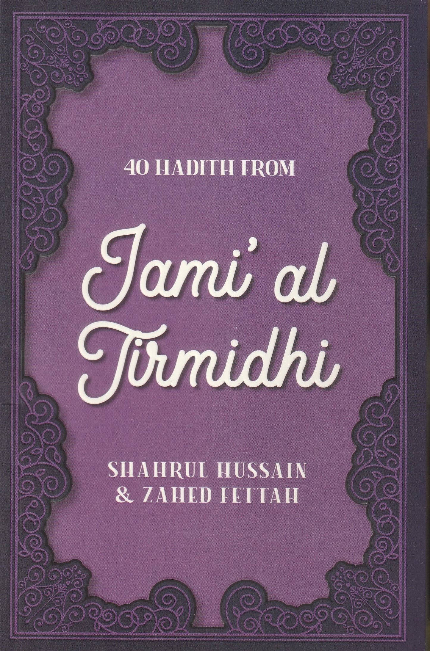 40 Hadith from Jami' al Tirmidhi (PB)