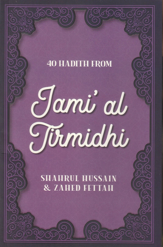 40 Hadith from Jami' al Tirmidhi (PB)