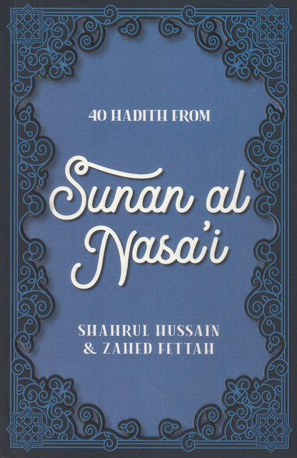 40 Hadith from Sunan al Nasa'i (PB)