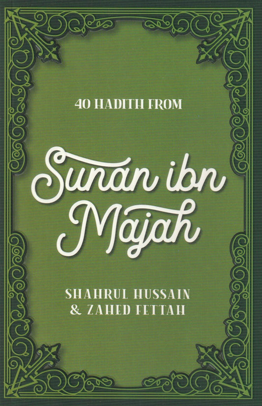 40 Hadith from Sunan ibn Majah (PB)