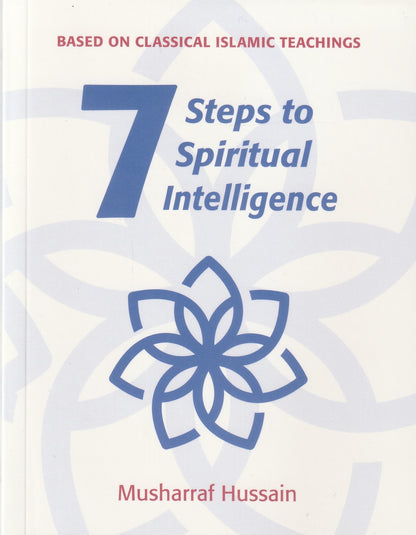 7 Steps to Spiritual Intelligence