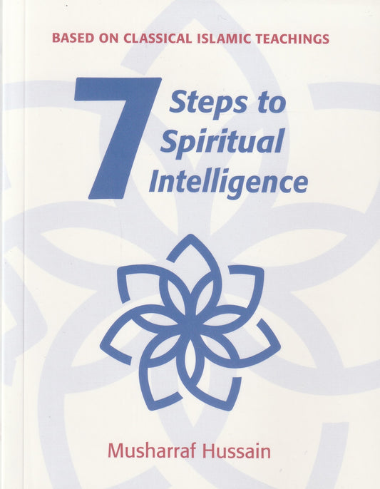 7 Steps to Spiritual Intelligence