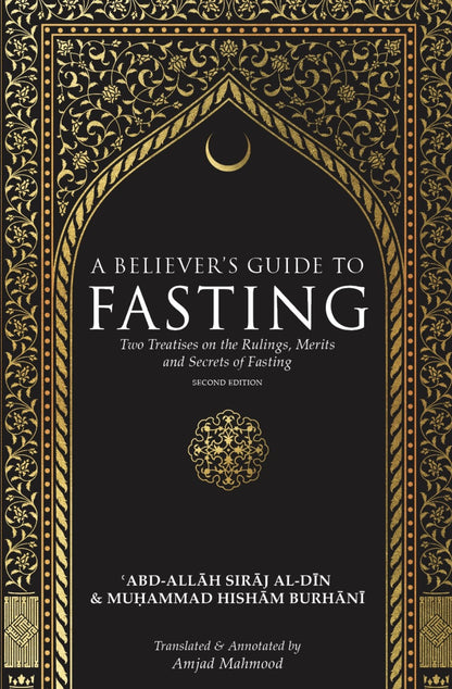 A Believer's Guide To Fasting