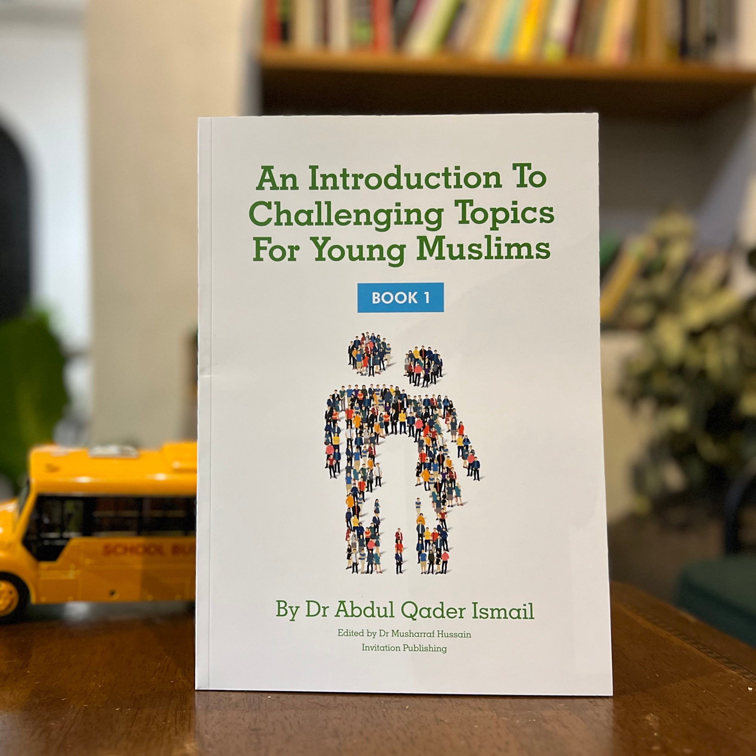 An Introduction to Challenging Topics for Young Muslims Book 1 – Peace Meal