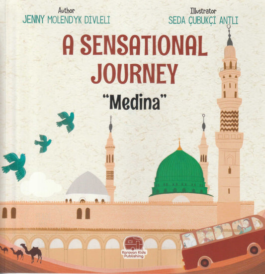 A Sensational Journey: Medina Book