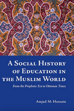 Load image into Gallery viewer, A Social History Of Education In The Muslim World
