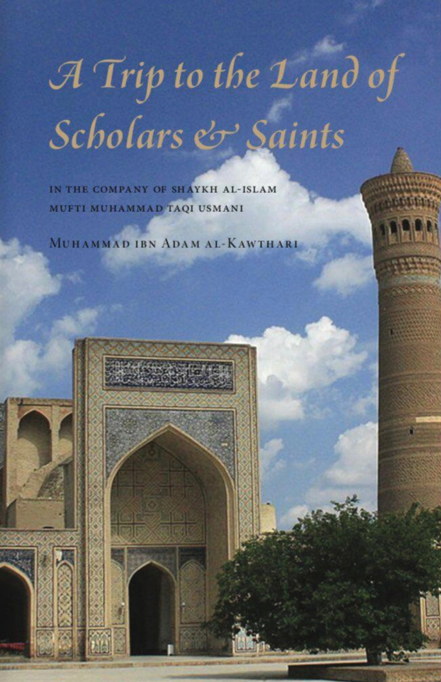 A Trip to the Land of Scholars and Saints