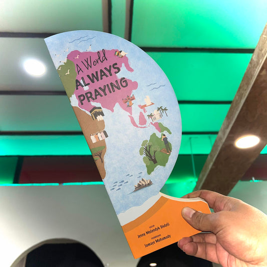 A World Always Praying - Islamic Children's Book
