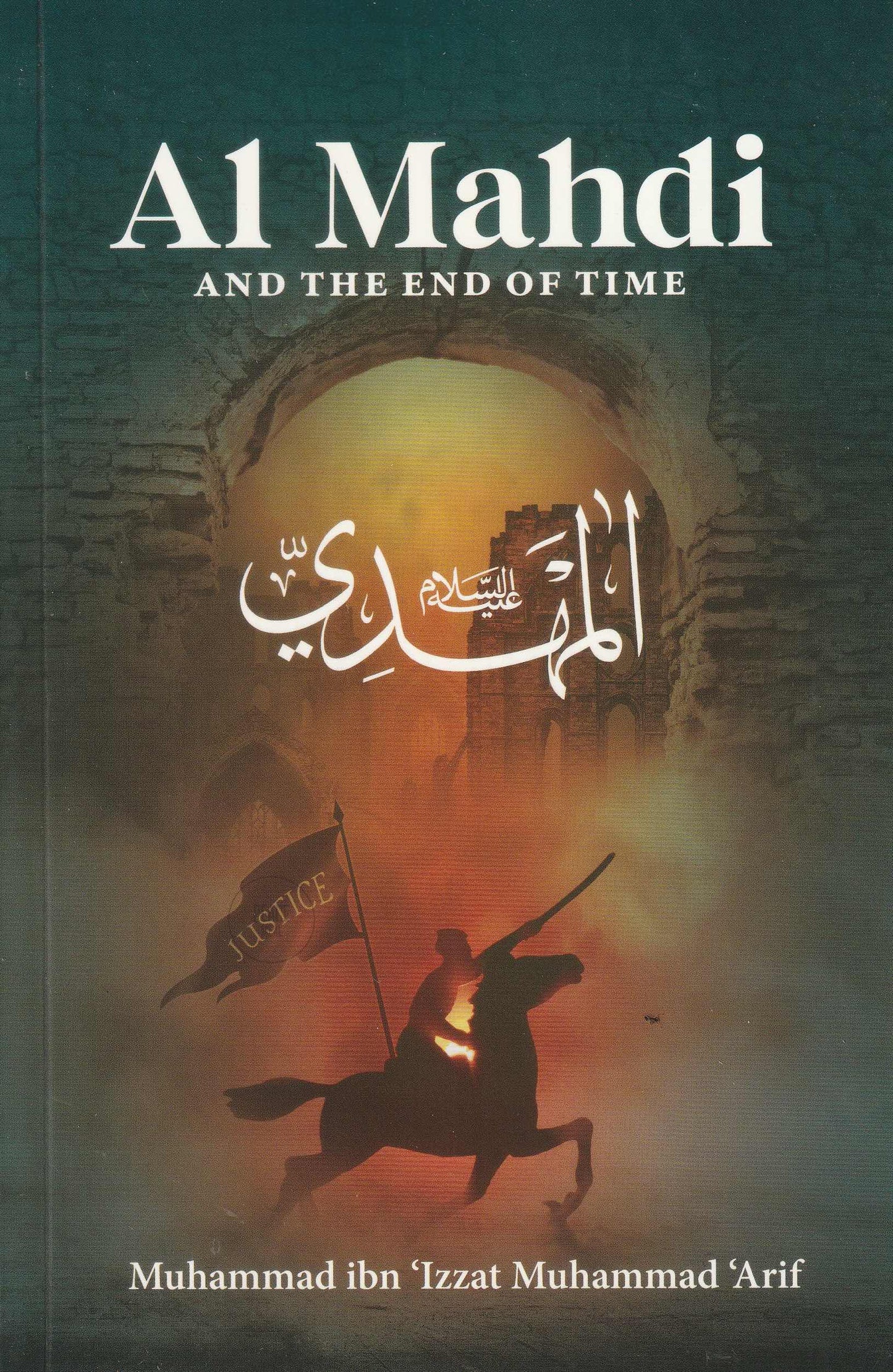 Al Mahdi and the end of time