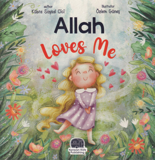 Allah Loves Me - Islamic Children's Book