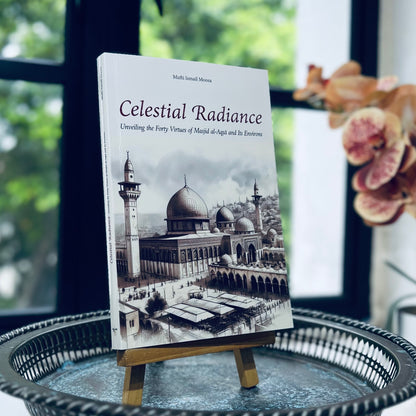 Celestial Radiance: Unveiling the 40 Virtues of Masjid al-Aqsa and Its Environs