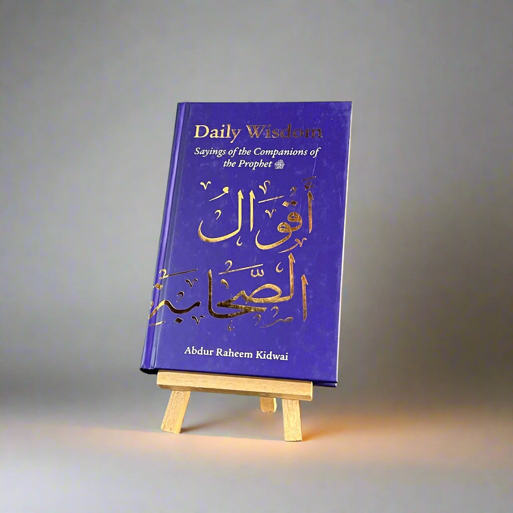 Daily Wisdom: Sayings of the Companions of the Prophet