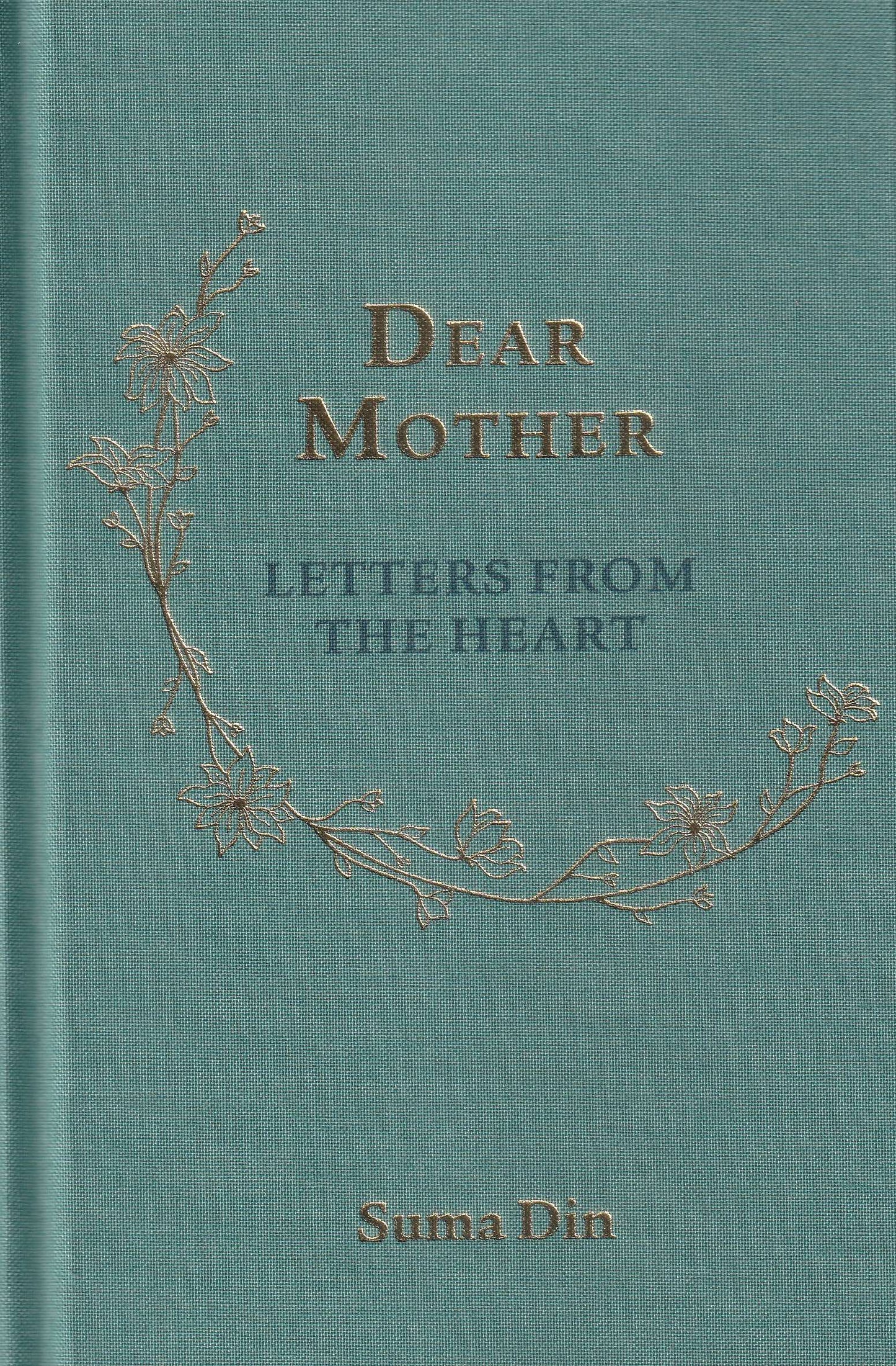 Dear Mother - Letters From The Heart