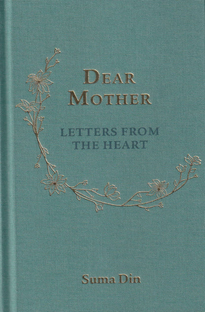 Dear Mother - Letters From The Heart