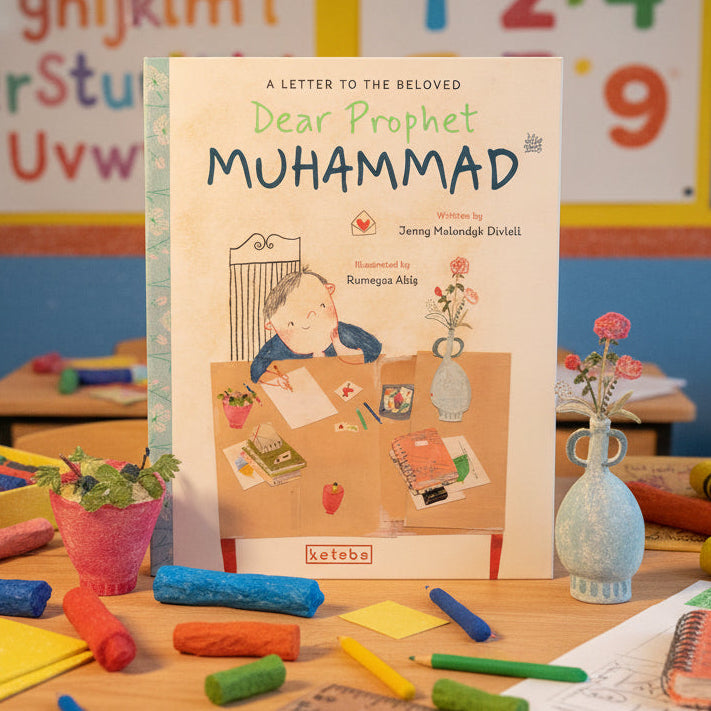 Dear Prophet Muhammad  - A Letter to the Beloved