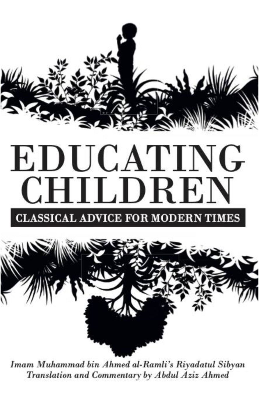 Educating Children: Classical Advice For Modern Times
