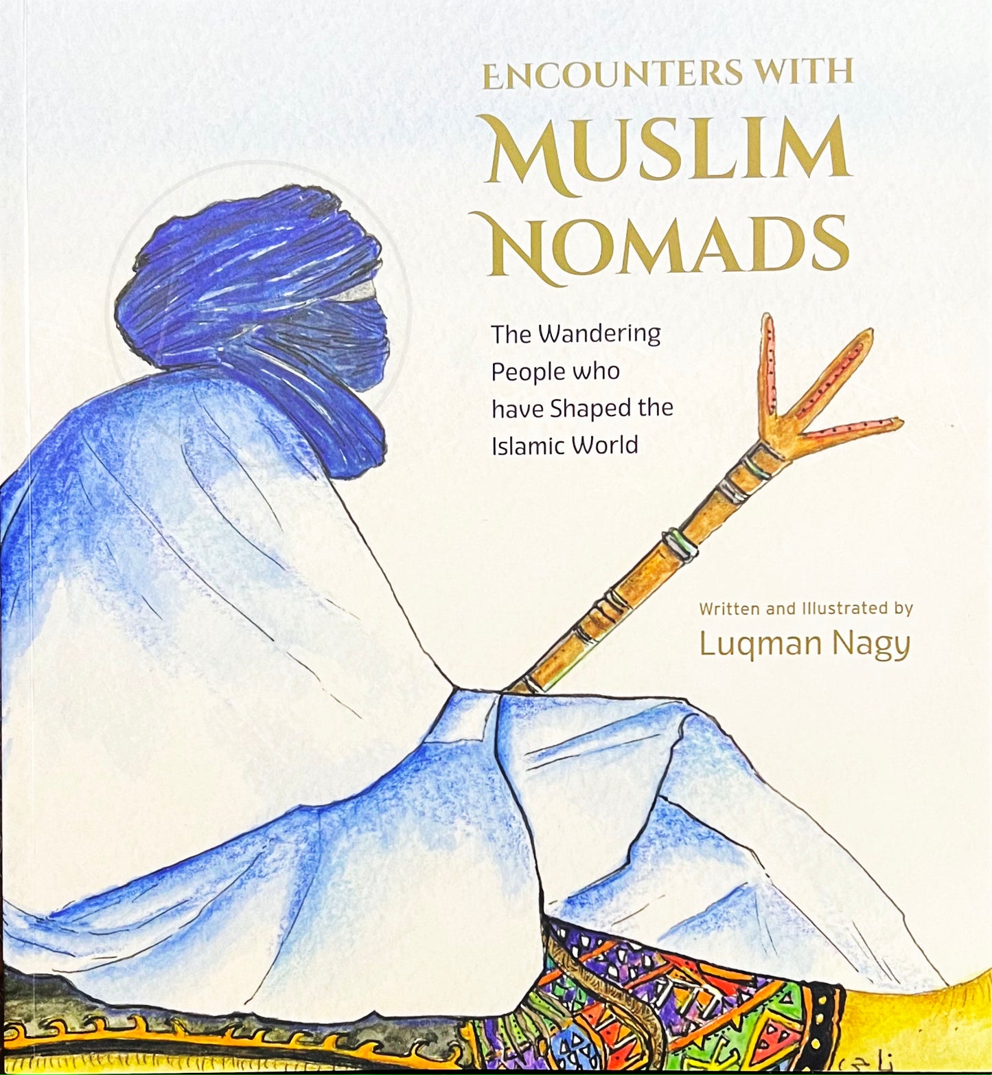 Encounters with Muslim Nomads