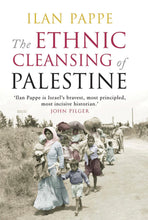 Load image into Gallery viewer, The Ethnic Cleansing of Palestine
