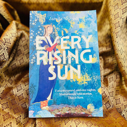 Every Rising Sun