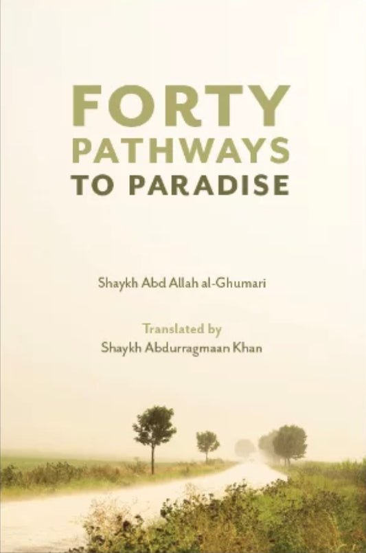 Forty Pathways to Paradise