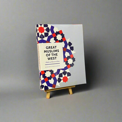 Great Muslims of the West: Makers of Western Islam