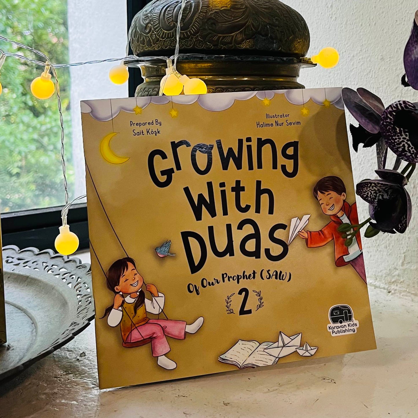 Growing With Duas 2 - Islamic Children's Book