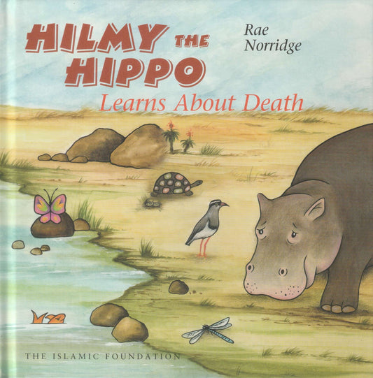 Hilmy The Hippo Learns About Death