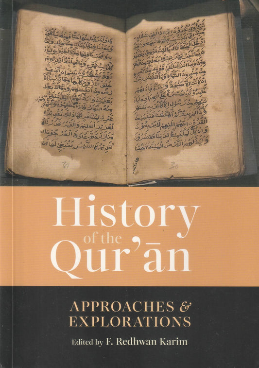 History of the Qur'an: Approaches and Explorations (PB)