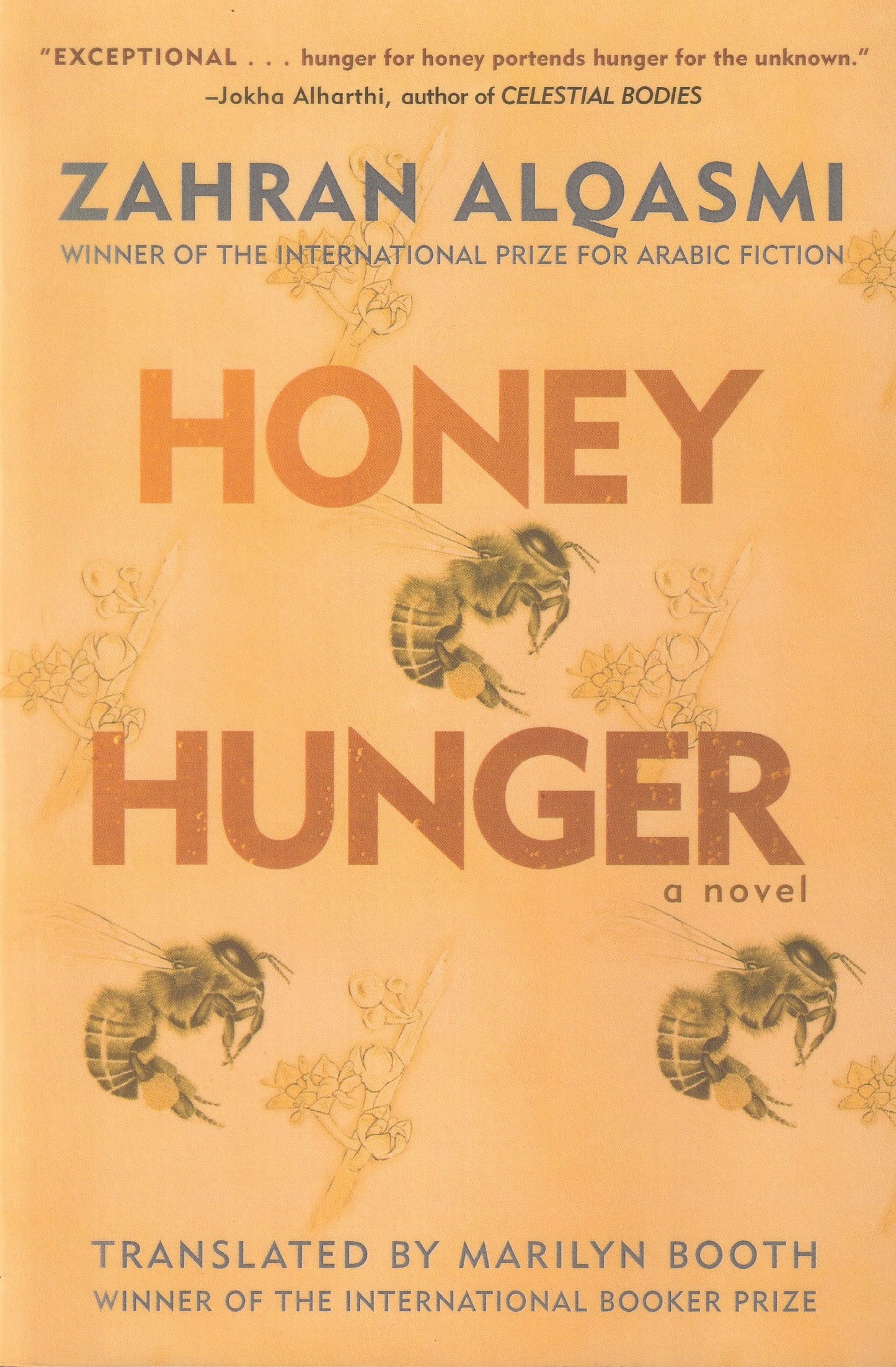 Honey Hunger: A Novel