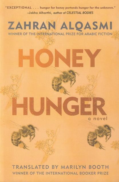 Honey Hunger: A Novel