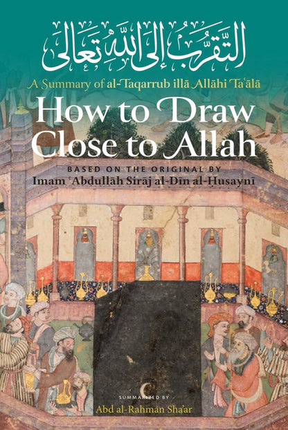 How to Draw Close to Allah