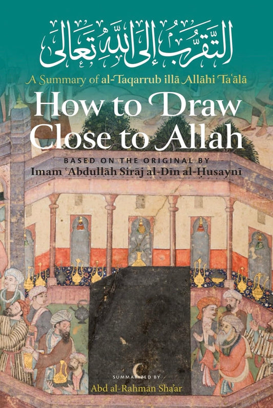 How to Draw Close to Allah
