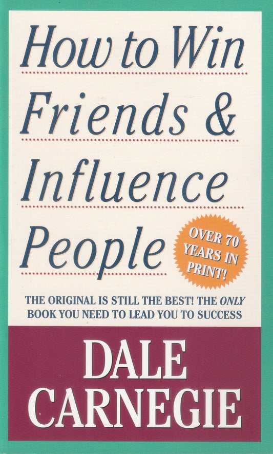 How to Win Friends and Influence People