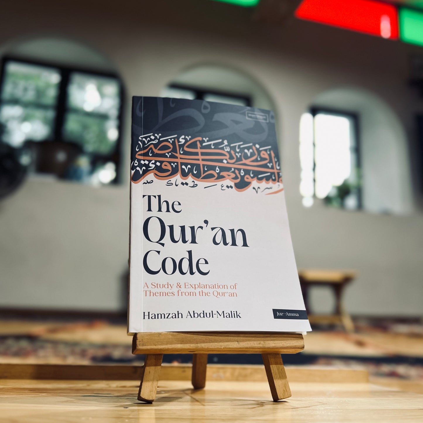 The Qur'an Code: A Study & Explanation of Themes from Juz 'Amma