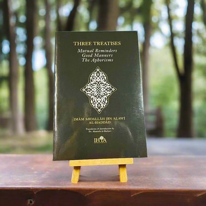 Three Treatises : Mutual Reminding, Good Manners & The Aphorisms