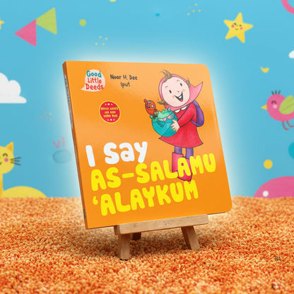 I say As-Salamu 'Alaykum - Board Book