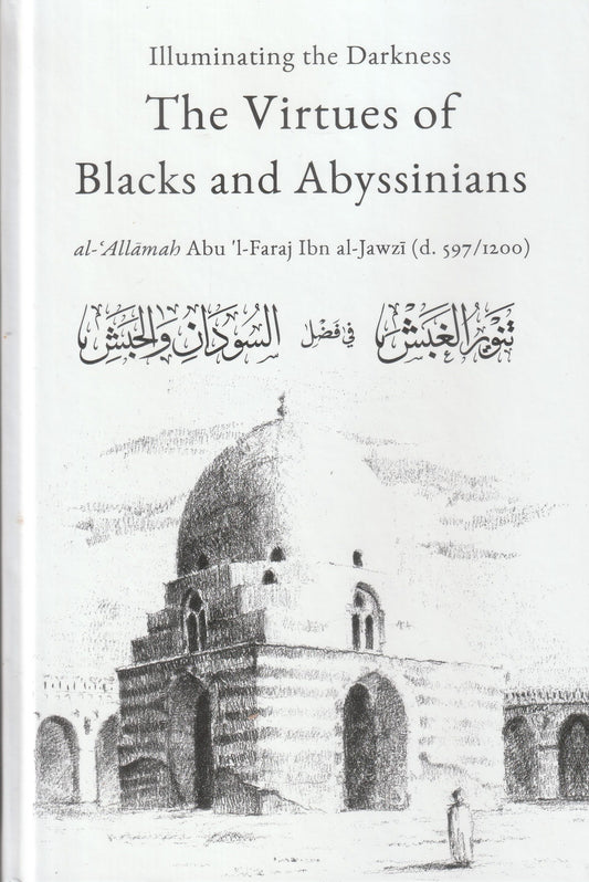 Illuminating the Darkness: The Virtues of Blacks and Abyssinians