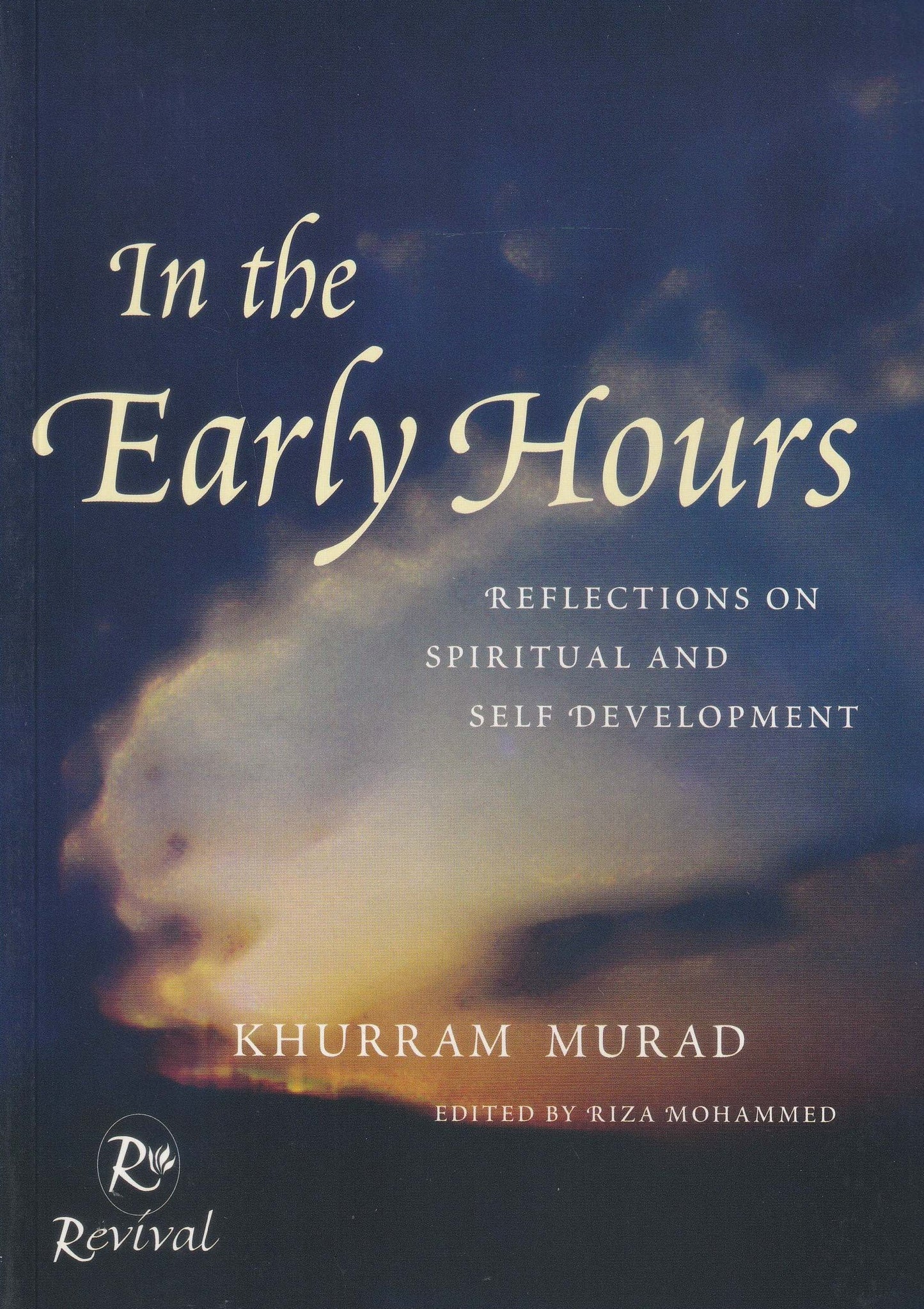 In the Early Hours - Reflections On Spiritual and Self Development