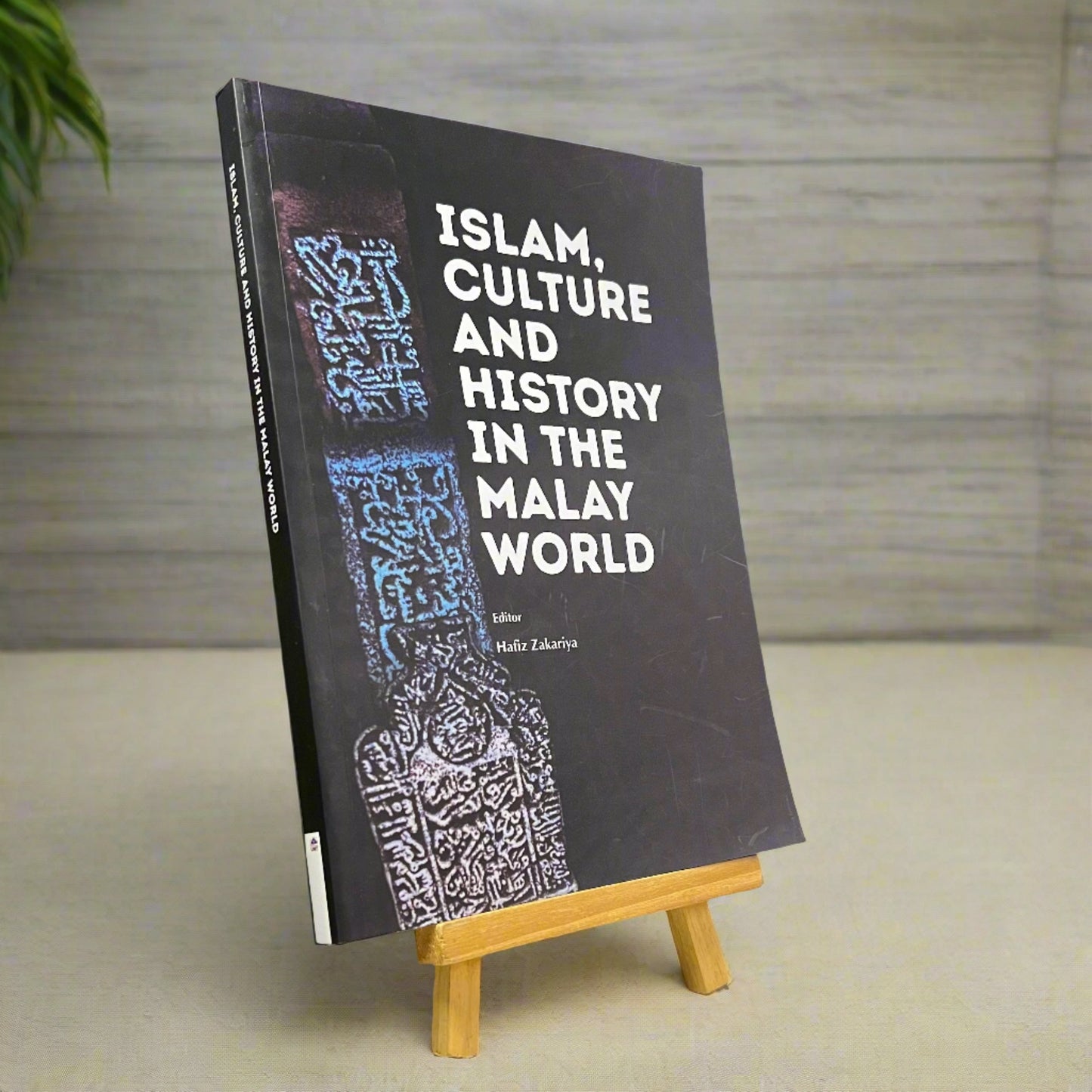 Islam, Culture and History in the Malay World