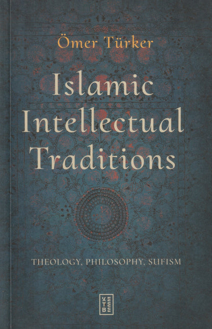Islamic Intellectual Traditions